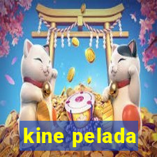 kine pelada